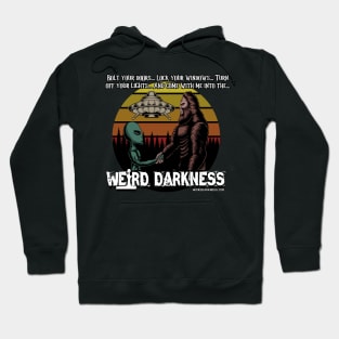 Bigfoot, Aliens, and UFOs... Hoodie